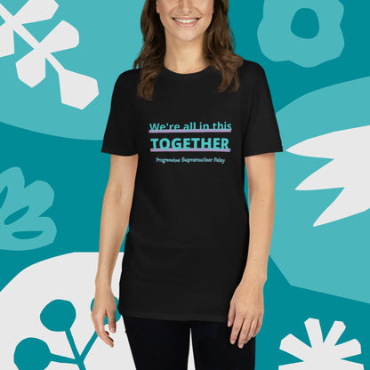 Progressive Supranuclear Palsy ALL IN TOGETHER Short-Sleeve Unisex T-Shirt