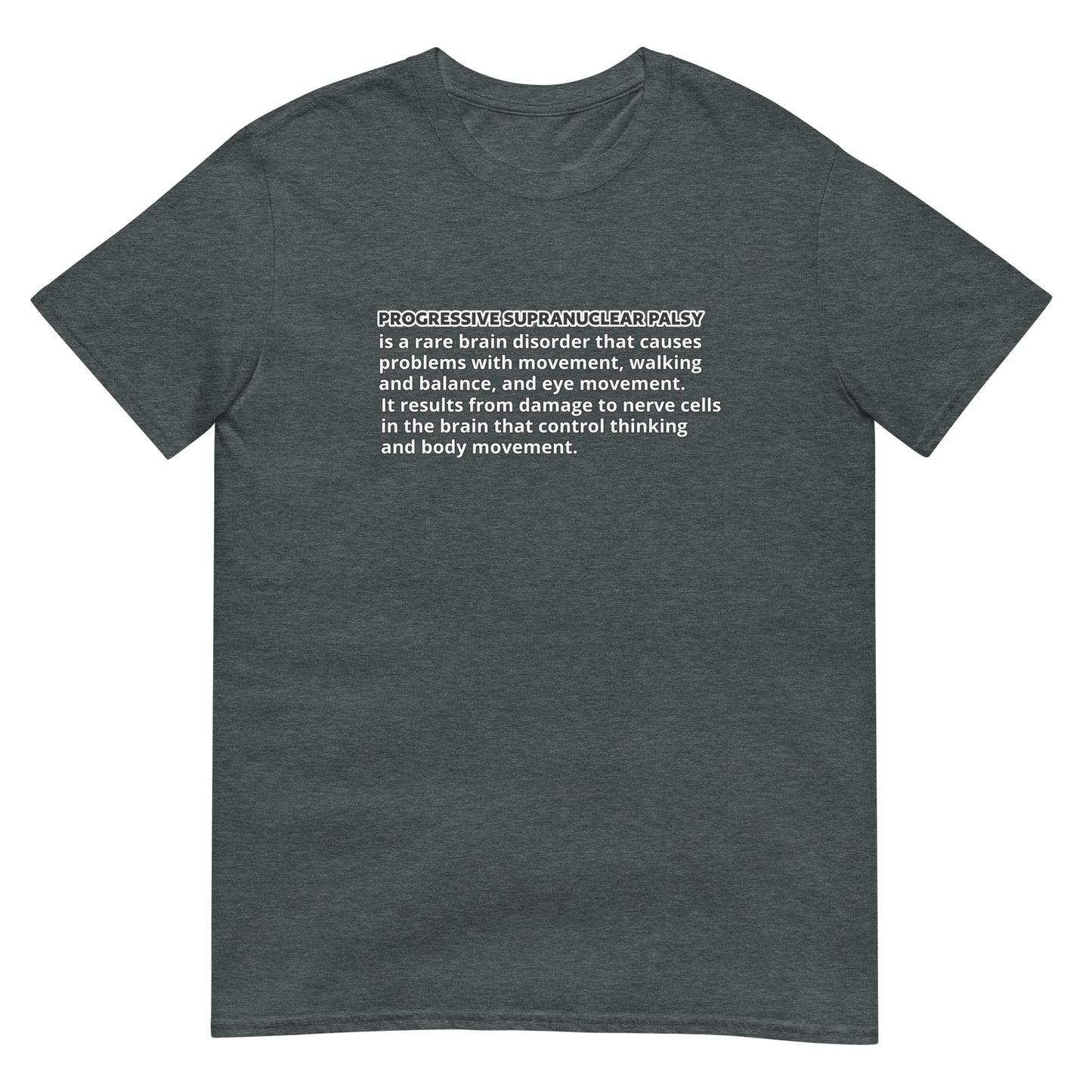 Progressive Supranuclear Palsy WHAT IS? Short-Sleeve Unisex T-Shirt